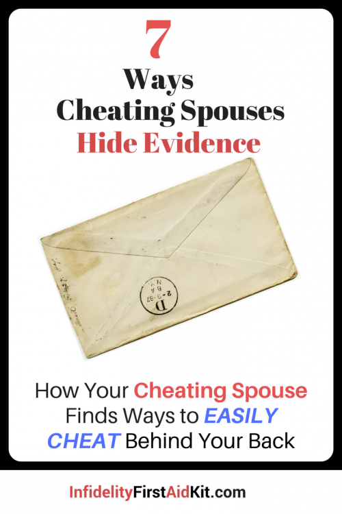 how a cheating spouse hides evidence