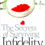 Dr Haltzman The Secrets of Surviving Infidelity