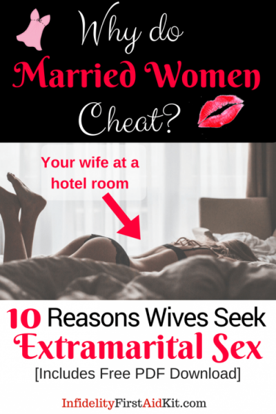 Why Married Women Cheat 10 Reasons Wives Seek Extramarital pic image