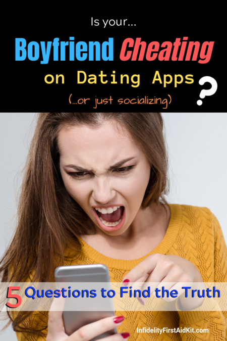 Catch Boyfriend Cheating on Dating Apps