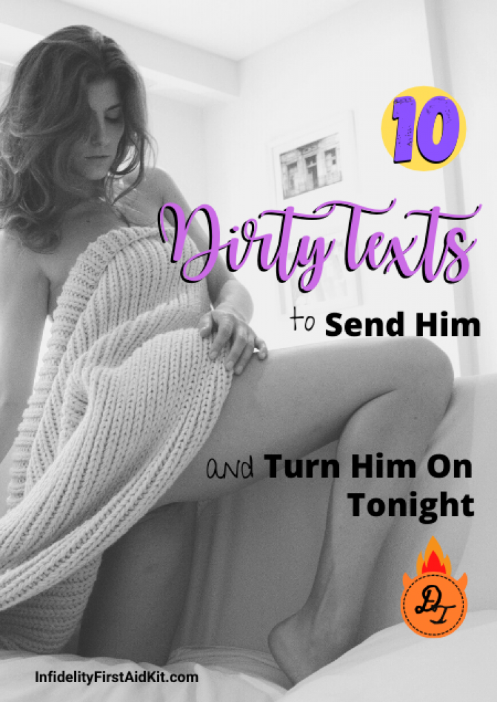 On turn him sexy messages to 50 Flirty