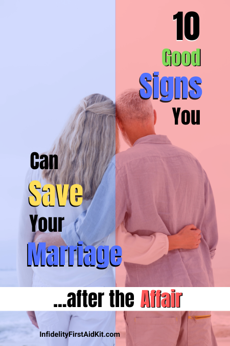 Signs Your Marriage Can Survive after the Affair