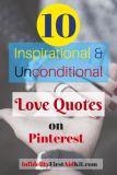 10 Unconditional Love Quotes on Pinterest [to Inspire You Today]