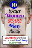 10 Ways Women Scare Men Away: [DOWNLOAD] How to Change It
