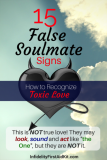 15 False Soulmate Signs Checklist: How to Recognize Toxic Love