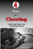 4 Types of Cheating in Relationships: Catch or Stop Them?