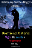 Boyfriend Material: Signs He Wants a Relationship with You