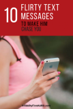 Top 10 Flirty Text Messages to Make Him Chase You