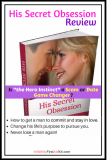 [PROs/CONs] Review of His Secret Obsession eBook by James Bauer: “the Hero Instinct”