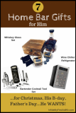 7 Home Bar Gifts for Men for Christmas or His Birthday … HE WILL Love!