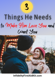 How to Make Him Love You and Want You
