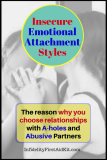 Insecure Emotional Attachment Styles: [Reason] for Your Unhappiness?