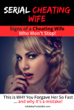 Serial Cheating Wife: Signs of a Cheating Wife Who WILL NEVER STOP!