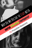 10 Reasons We Decide to Stay with Serial Cheating Partners, Instead of Leave…
