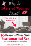 Why Married Women Cheat: 10 Reasons Wives Seek Extramarital Sex