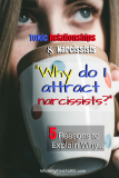 Toxic Relationships: Why Do We Attract Narcissists?